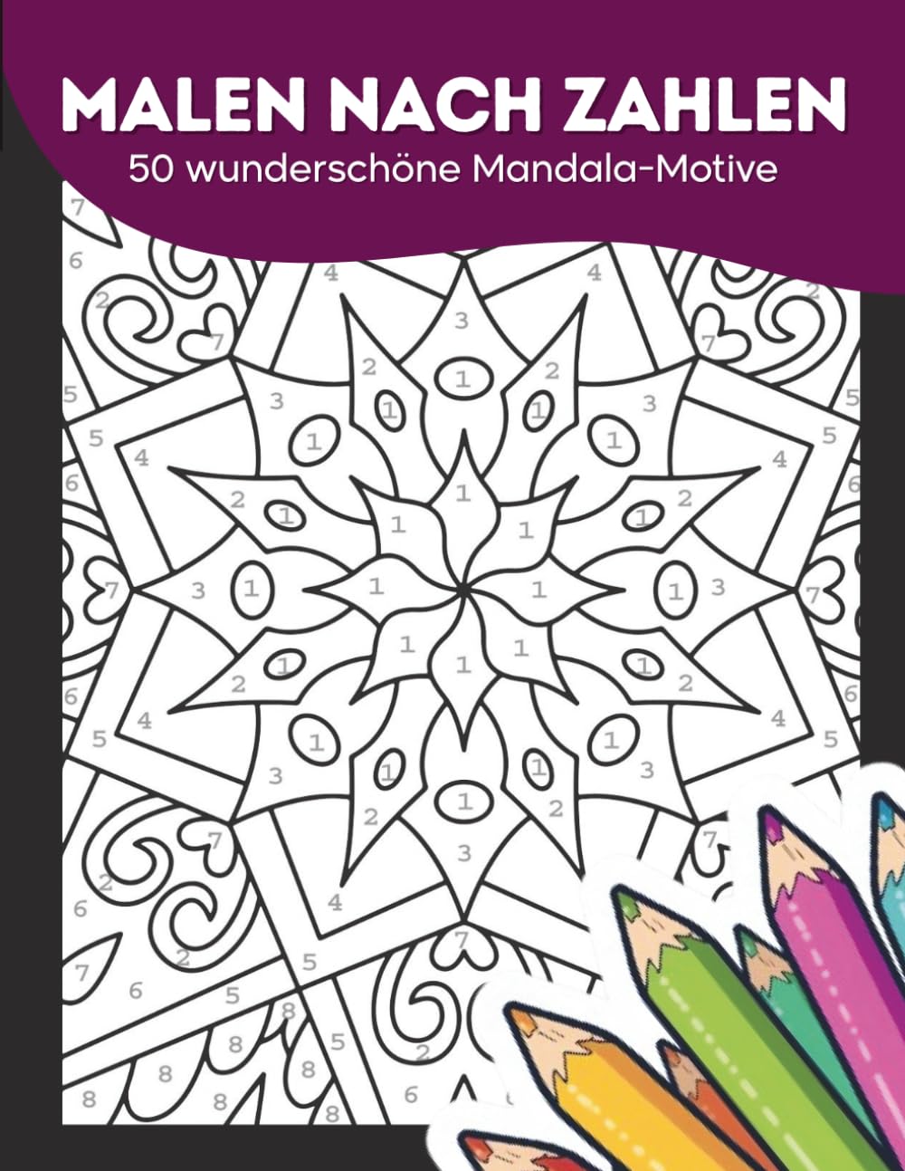 Mandalas Malen nach Zahlen für Erwachsene